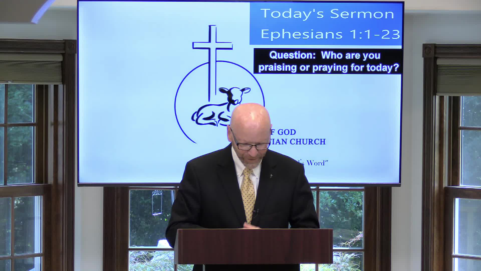 Lamb of God Christian Church Sunday Sermon - 188 Ephesians 1_1-23