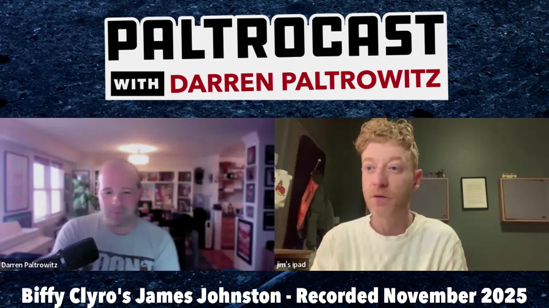 Paltrocast - Biffy Clyro's James Johnston + Kevin McNally