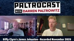 Navigate to Paltrocast - Biffy Clyro's James Johnston + Kevin McNally