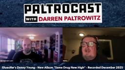 Navigate to Paltrocast - Gluecifer's Danny Young